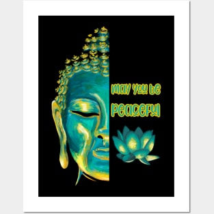 May You Be Peaceful Lovingkindness Metta Buddha Art Posters and Art